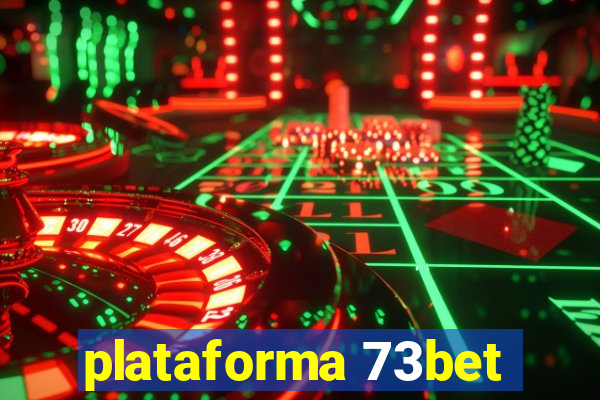 plataforma 73bet